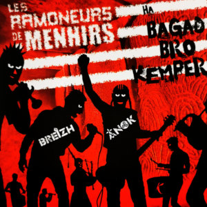 Cd Ramoneurs de Menhirs Breiz anok